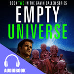 Gavin Baller Book 2: Empty Universe