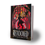 SIGNED HARDCOVER Retooled: Sci-fi Tales of Fairies and Folk