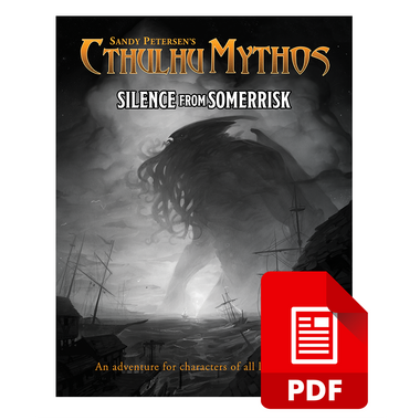 Sandy Petersen's Cthulhu Mythos - Silence from Sommerisk for 5E (PDF)