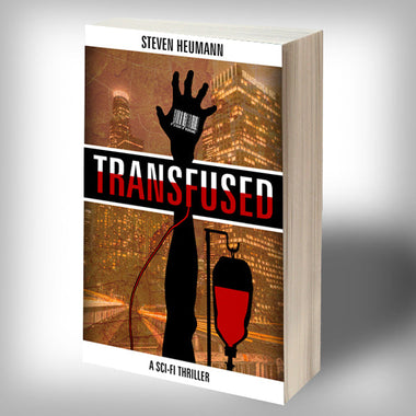 Transfused: A Sci-fi Thriller