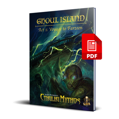 Cthulhu Mythos Sagas - Ghoul Island Act 1 (PDF)